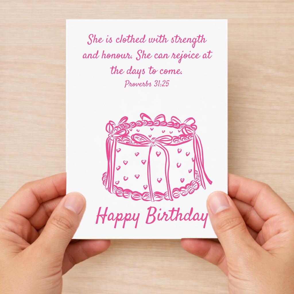 Pink Cake birthday card Proverbs 31:25 verse