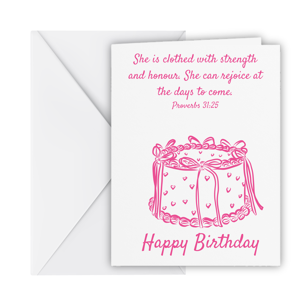 Pink Cake birthday card Proverbs 31:25 verse